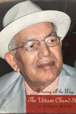 Winning All the Way The Uttam Chand Story