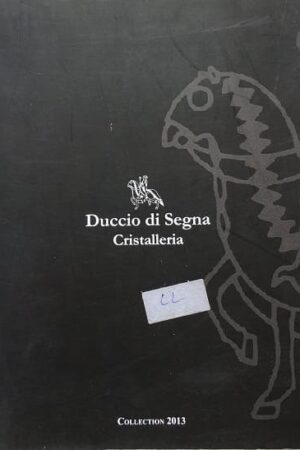 Duccio Di Segna Cristalleria Collection 2013
