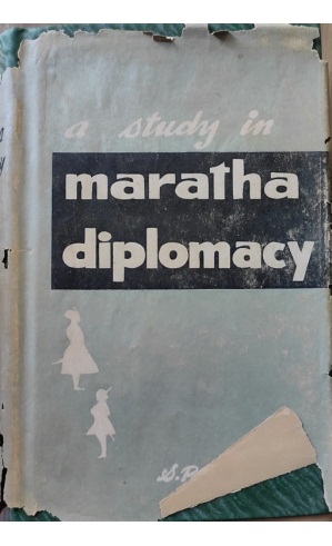 A study in maratha diplomacy