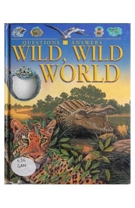 Question & Answer Wild, Wild World