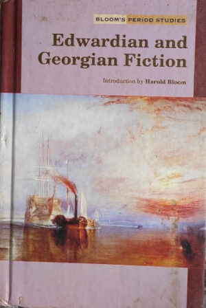 Edwardian and Georgian Fiction