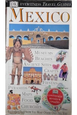 Eyewitness Travel Guides Mexico