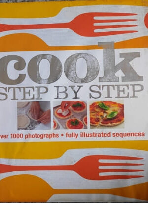 Cook Step by Step over 1000 photographs fully illustrated sequences