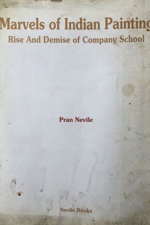 Marvels of Indian Painting Rise And Demise of Company School
