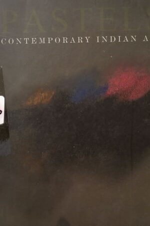 PASTELS Contemporary Indian Art