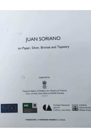 Juan Soriano on Paper, Silver, Bronze and Tapestry