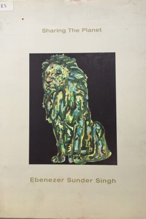Sharing The Planet Ebenezer Sunder Singh