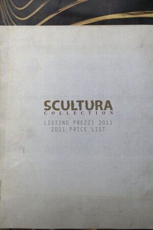 SCULTURA Collection Listino Prezzi 2011 2011 Price List