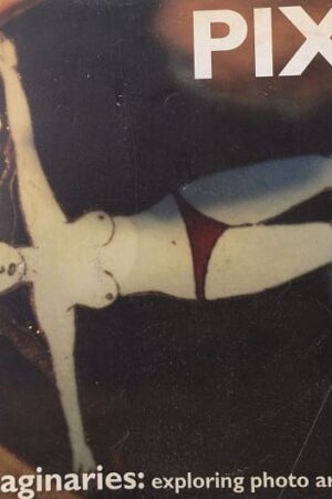 PIX Imaginaries: Exploring Photo Art