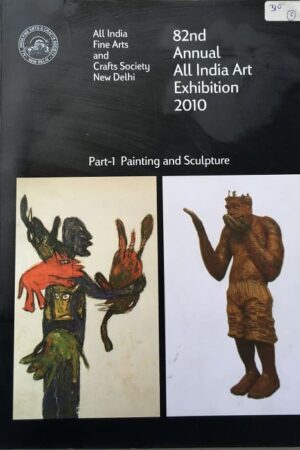 82nd Annual All India Art Exhibition 2010