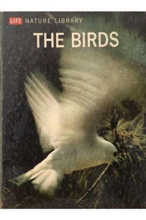 Life Nature Library The Birds