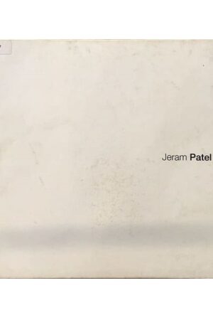 Jeram Patel  9 Oct - 21 Oct 06