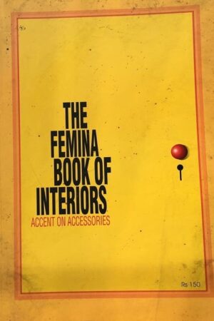 The Femina Book of Interiors Accent on Accessories