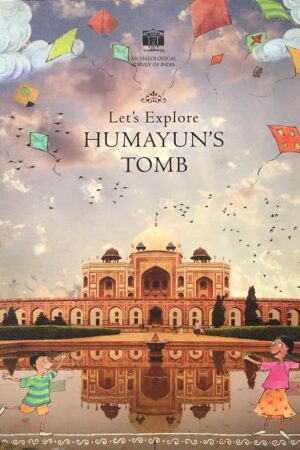 Let's Explore Humayun's Tomb