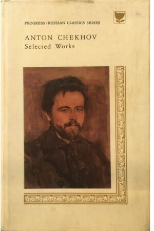 Anton Chekhov Selected Works