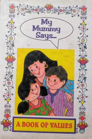 My Mummy Says… A Book of Values
