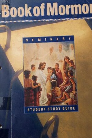 Book of Mormon Seminary Student Study Guide