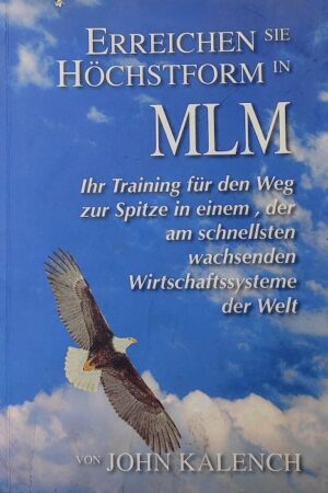 Erreichen Sie Hochstform In MLM