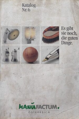Katalog Nr. 6 Es Gibt Sie Noch, Die Guten Dinge