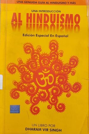 UNA Introduccion Al Hinduismo Edicion Especial En Espanol