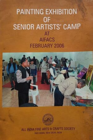 Painting Exhibition of Senior Artists' Camp At Aifacs February 2006