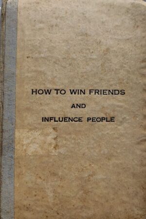 How to Win Friends And Influence People
