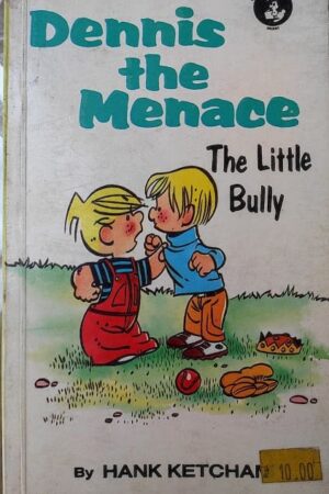 Dennis the Menace the Little Bully