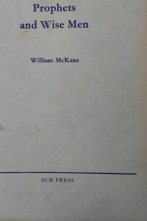 Prophets and Wise Men William McKane