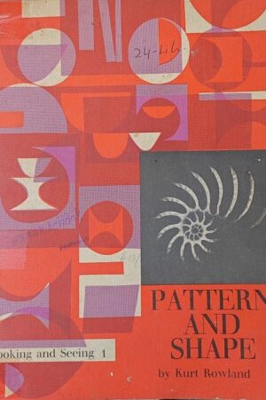 Pattern And Shape By Looking and Seeing 1