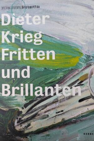 Dieter Krieg Fritten und Brillanten