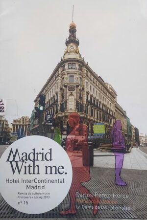 Madrid With me Hotel InterContinental Madrid