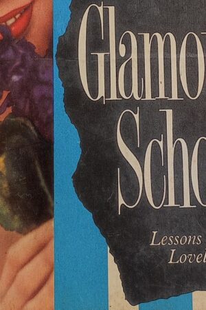 Glamour School Lessons in Loveliness