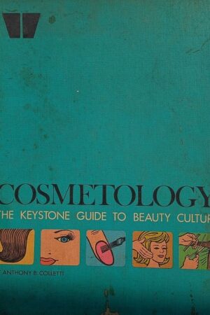 Cosmetology The Keystone Guide to Beauty Culture