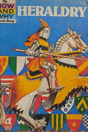 How and Why Heraldry