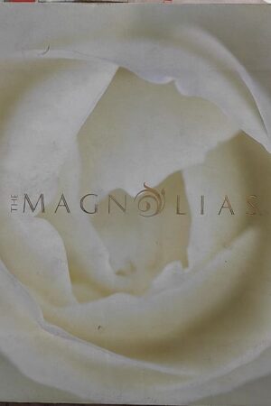 The Magnolias Is There Perfection in Life?