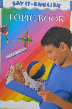 Say It… English Topic Book