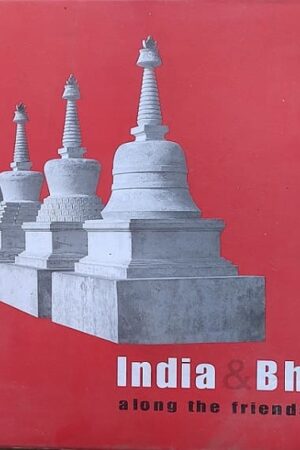 India & Bhutan Along the Friendship Trail