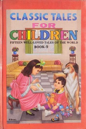 Classic Tales For Children Fifteen Well-Loved Tales of the World Book-9