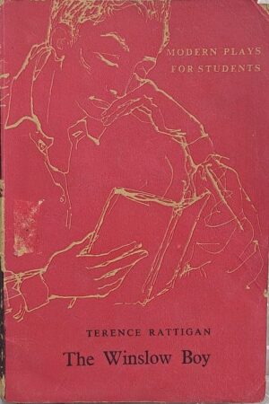 Modern Plays for Students Terence Rattigan The Winslow Boy