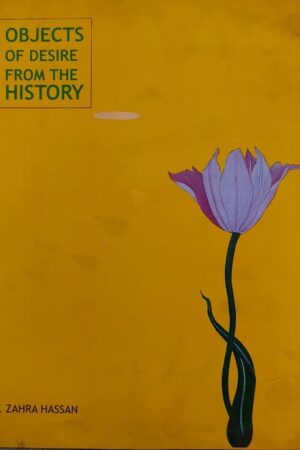 Objects of Desires from the History