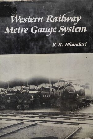 Western Railway Metre Gauge System R.R. Bhandari