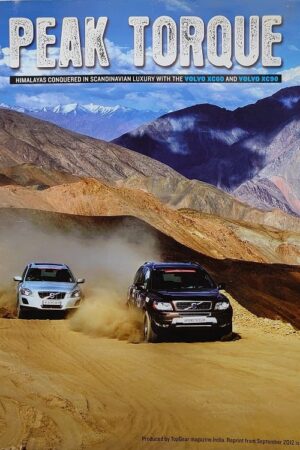 Peak Torque Himalayas Conquered in Scandinavian Luxury with the Volvo XC60 and XC90