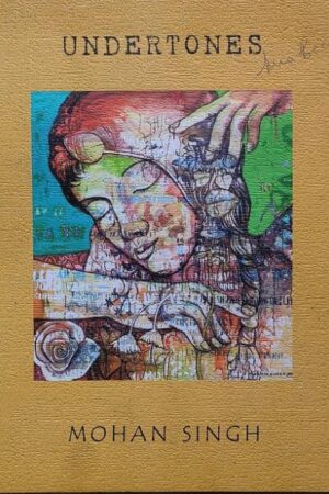 Undertones Mohan Singh