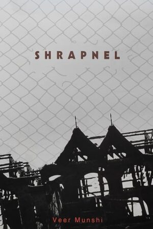 Shrapnel The Chamber + Pandit Houses Veer Munshi