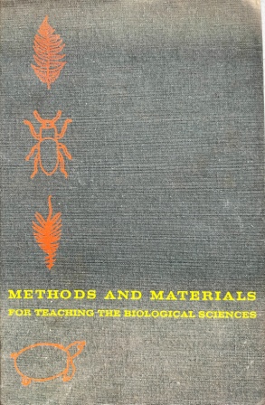 Methods And Materials For Teaching The Biological Sciences