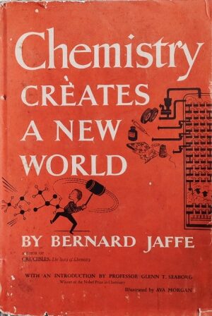 Chemistry Creates A New World
