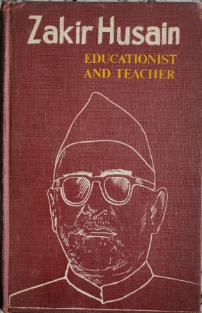 Zakir Husain Educationist And Teacher