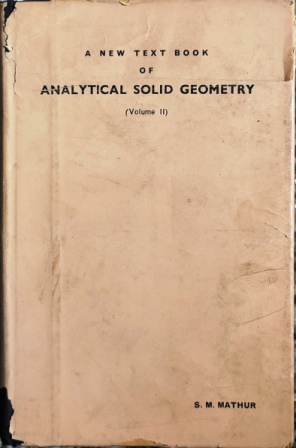 A New Text Book Of Analytical Solid Geometry Volume- 2
