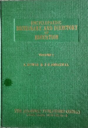 Encyclopaedic Dictionary & Directory Of Education Volume-1