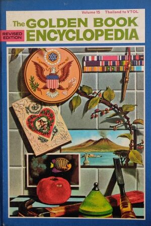 The Golden Book Encyclopedia Volume-15 Thailand To VTOL